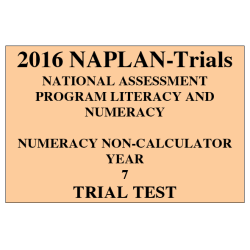 2016 Y7 Numeracy Non-Calculator - Hard Copy